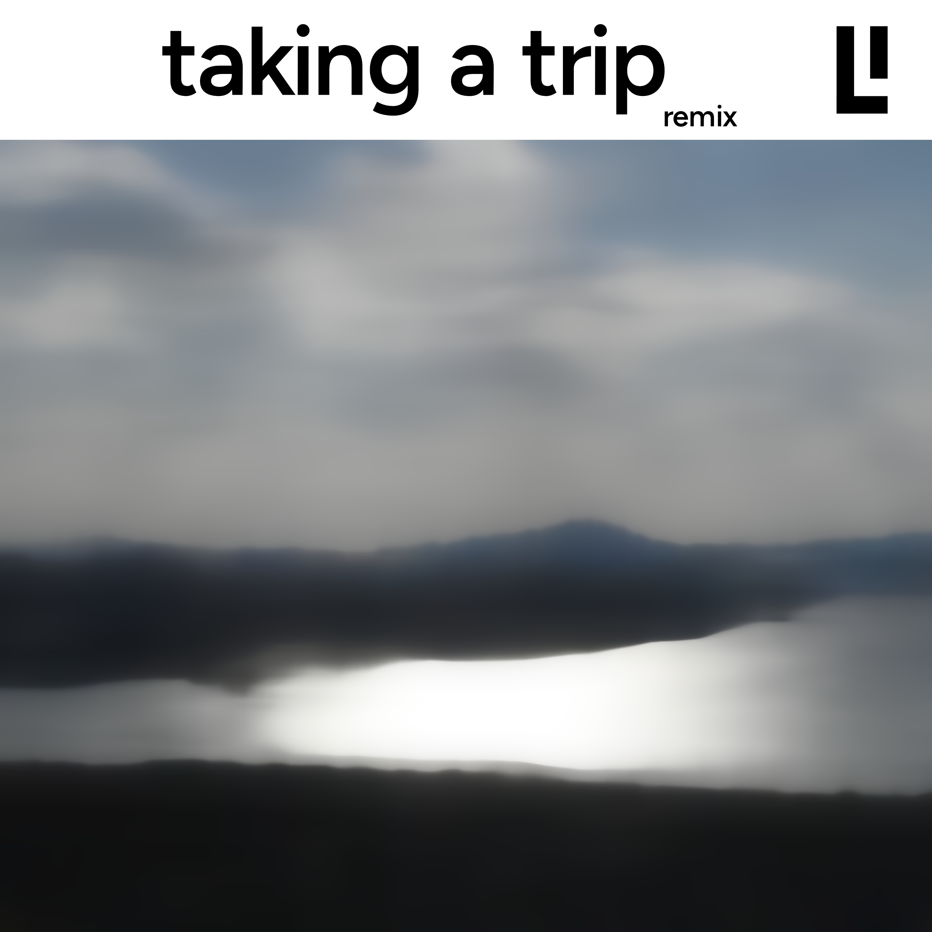 Taking a Trip (Lex Wu’s Remix)